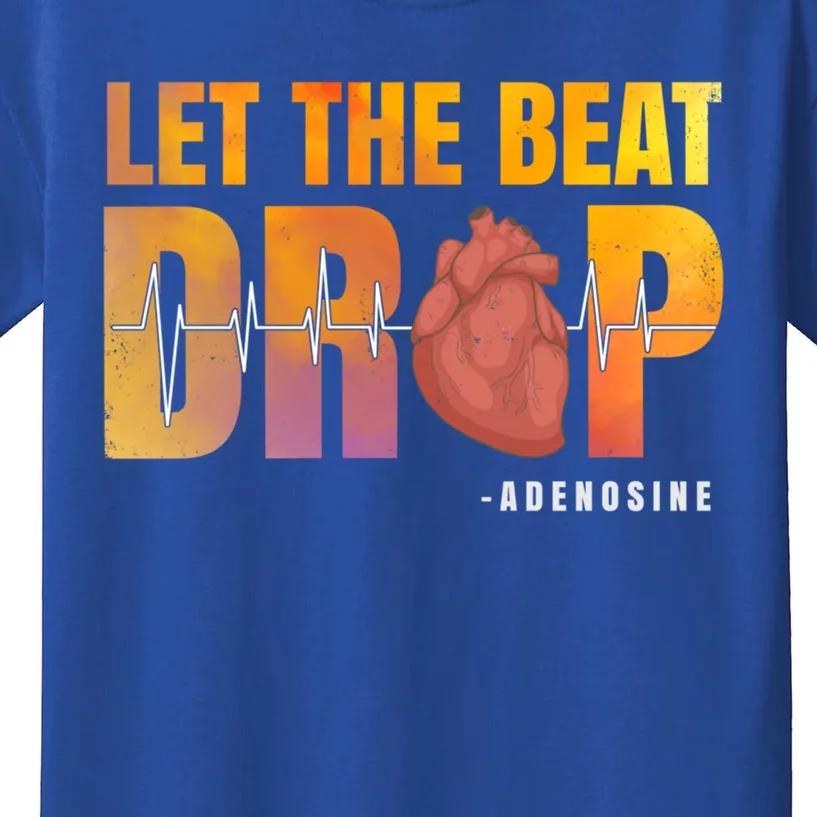 Let The Beat Drop Adenosine Graphic Nurse Gift Print Gift Kids T-Shirt