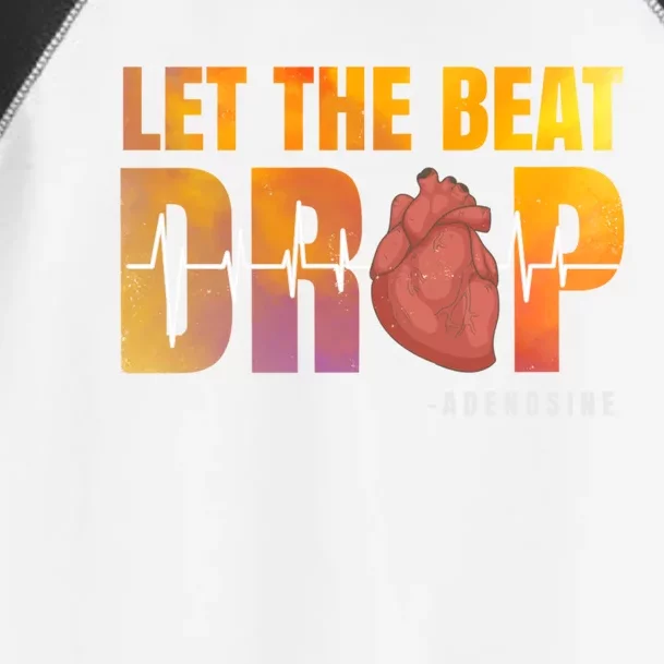 Let The Beat Drop Adenosine Graphic Nurse Gift Print Gift Toddler Fine Jersey T-Shirt