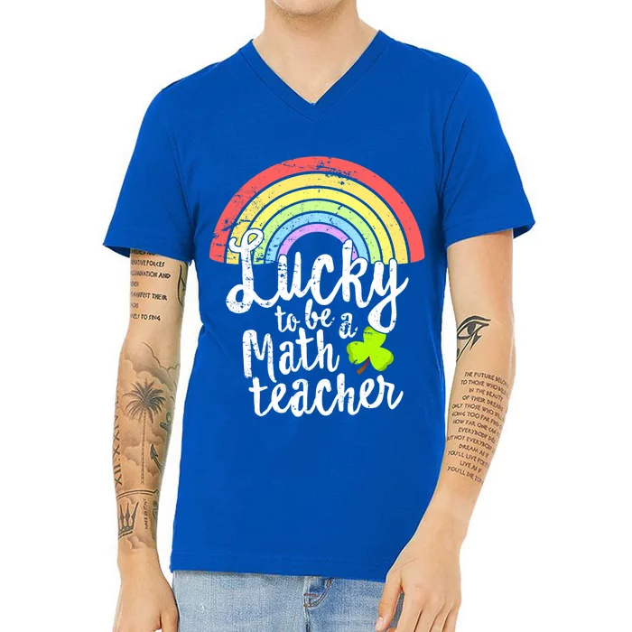 Lucky To Be A Math Teacher Rainbow Shamrock St Patrick's Day Gift V-Neck T-Shirt