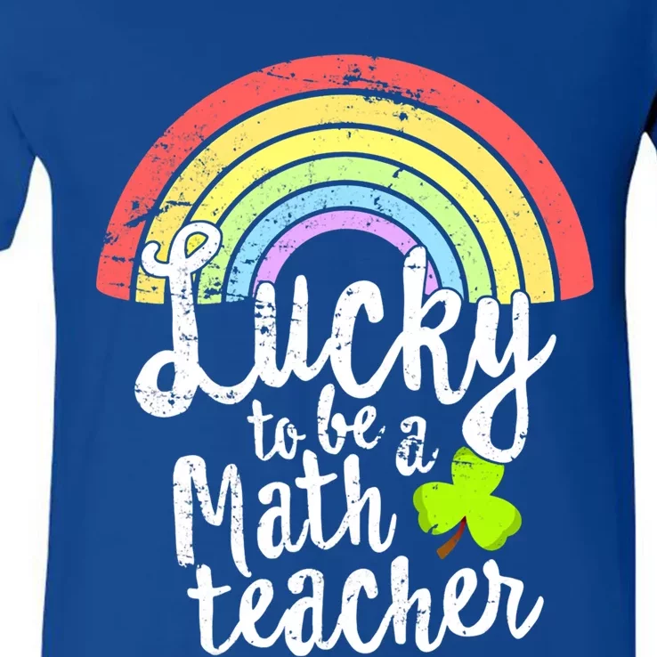 Lucky To Be A Math Teacher Rainbow Shamrock St Patrick's Day Gift V-Neck T-Shirt