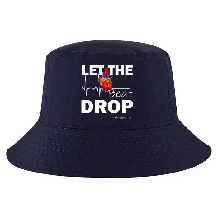 Let The Beat Drop Adenosine Nurse Nursing Great Gift Cool Comfort Performance Bucket Hat