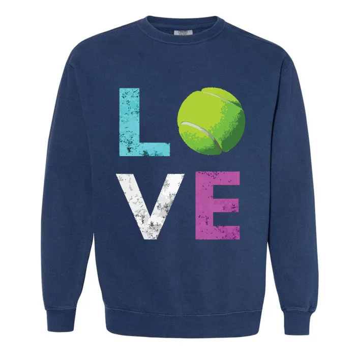 Love Tennis Best Fun Birthday Gift Garment-Dyed Sweatshirt