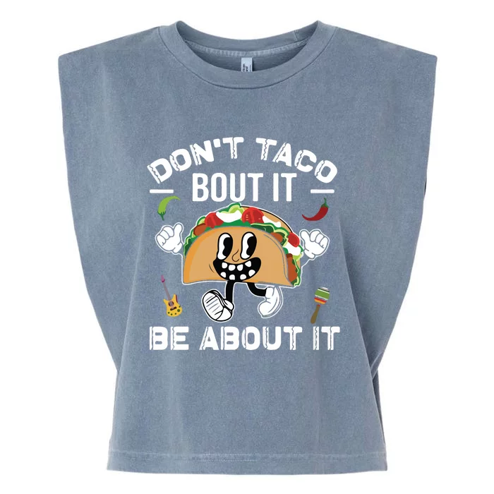 Lets Taco Bout Cinco De Mayo Funny Tacos Lover Garment-Dyed Women's Muscle Tee