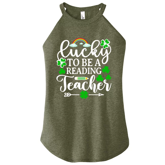 Lucky To Be A Reading Teacher Gift Funny St Patricks Day Gift Women’s Perfect Tri Rocker Tank