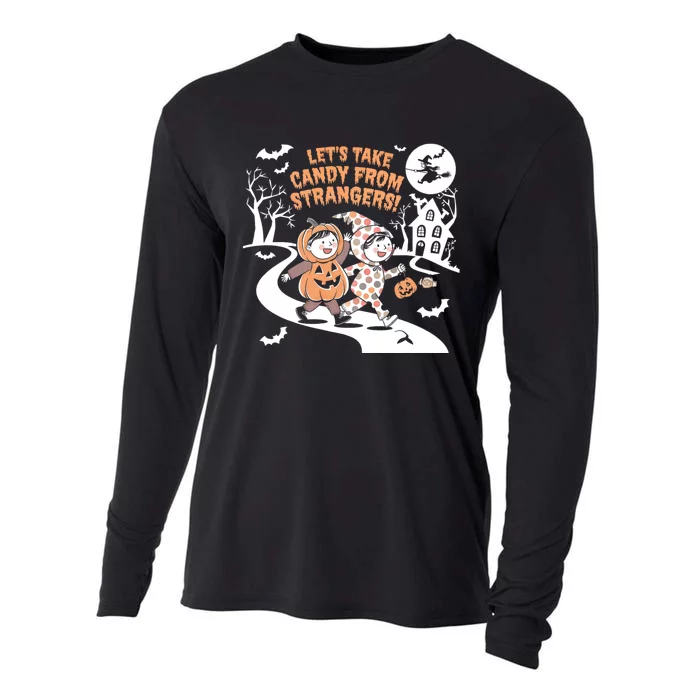 LetS Take Candy From Strangers Funny Halloween Cooling Performance Long Sleeve Crew