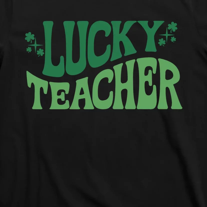 Lucky Teacher Cute St Patricks Day T-Shirt