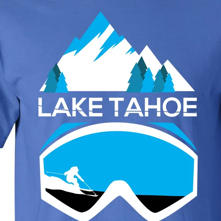 Lake Tahoe California Gift Ski Goggles Skiing Gift Clothes Tall T-Shirt