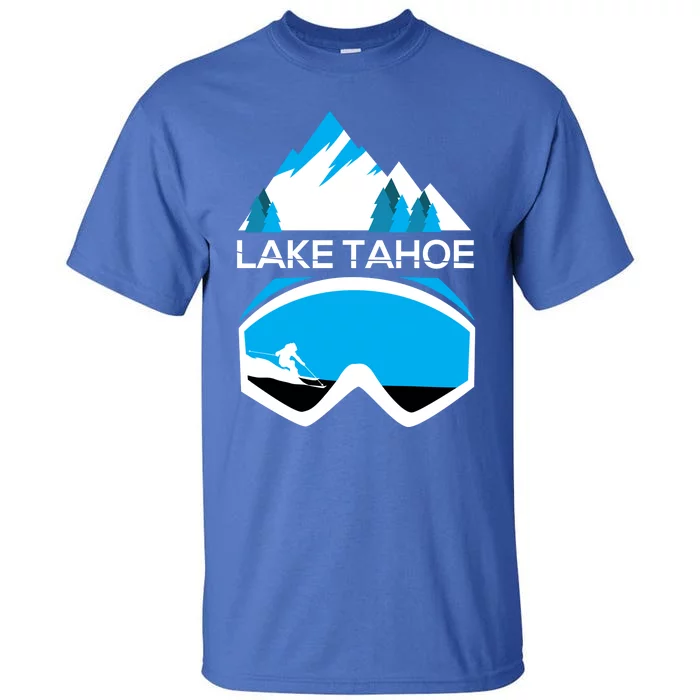 Lake Tahoe California Gift Ski Goggles Skiing Gift Clothes Tall T-Shirt