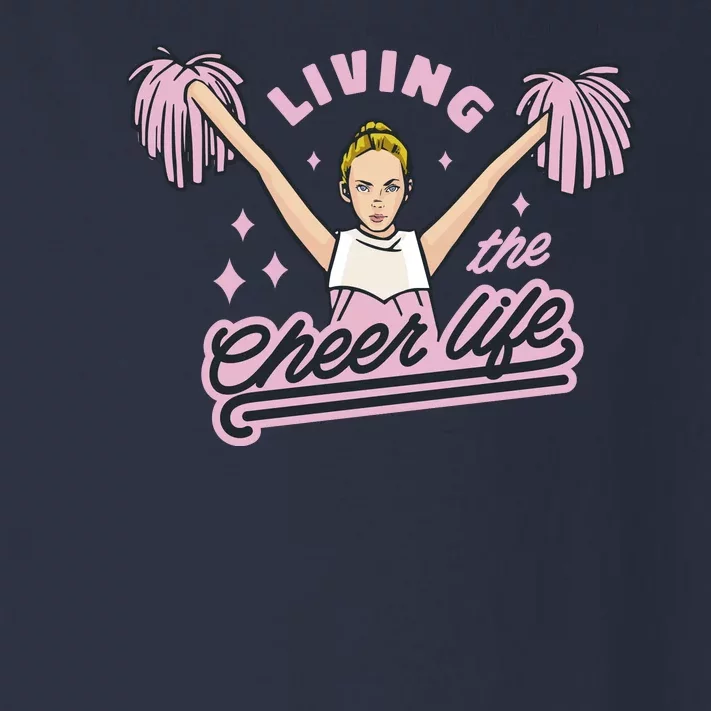 Living The Cheer Life Toddler Long Sleeve Shirt