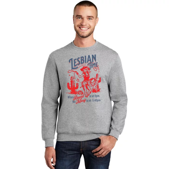 Lesbian Time Cowgirl Lesbian Pride Tall Sweatshirt