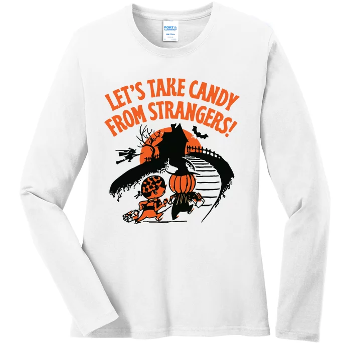 LetS Take Candy From Strangers Funny Halloween Ladies Long Sleeve Shirt