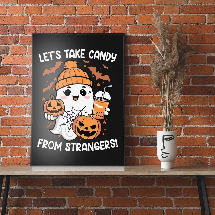 LetS Take Candy From Strangers Funny Halloween Poster