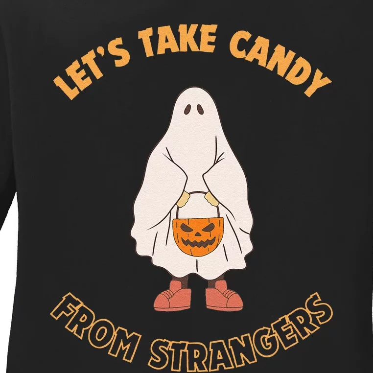 LetS Take Candy From Strangers On Halloween Ladies Long Sleeve Shirt