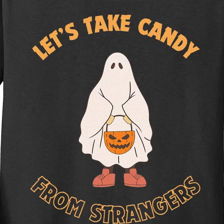 LetS Take Candy From Strangers On Halloween Kids Long Sleeve Shirt