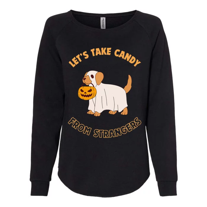 LetS Take Candy From Strangers On Halloween Womens California Wash Sweatshirt