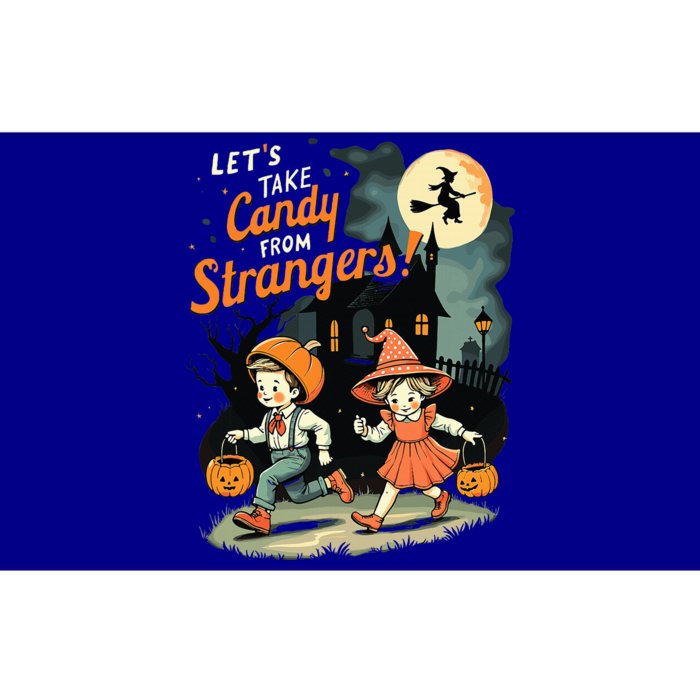 LetS Take Candy From Strangers Halloween Bumper Sticker