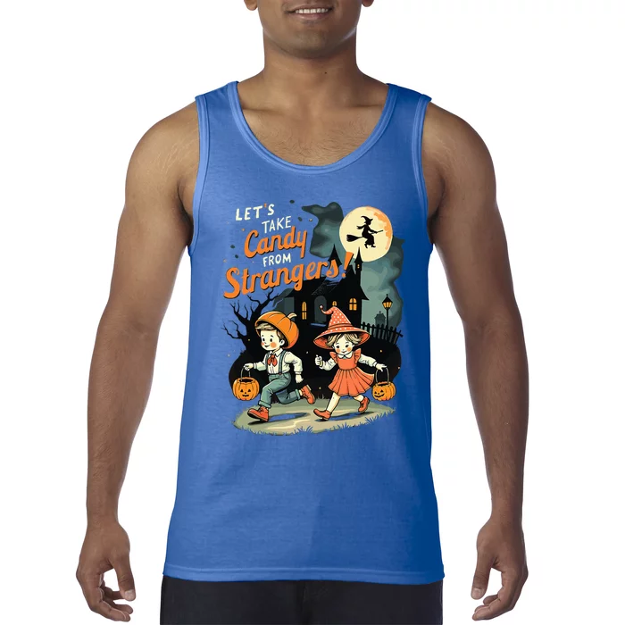 LetS Take Candy From Strangers Halloween Tank Top