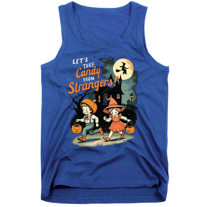 LetS Take Candy From Strangers Halloween Tank Top