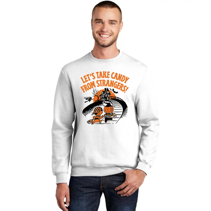 LetS Take Candy From Strangers Funny Halloween Sweatshirt