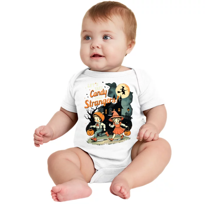 LetS Take Candy From Strangers Funny Halloween Baby Bodysuit