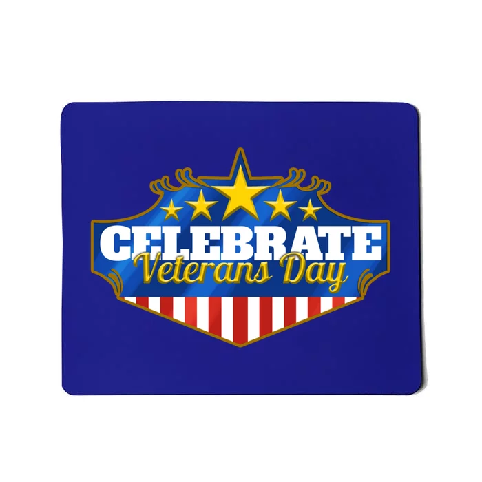 Logo To Celebrate Veterans Day Cool Gift Mousepad