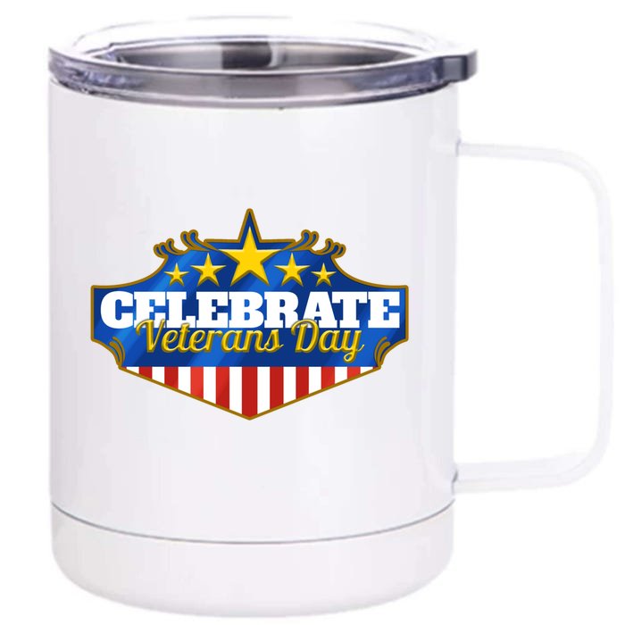 Logo To Celebrate Veterans Day Cool Gift Front & Back 12oz Stainless Steel Tumbler Cup