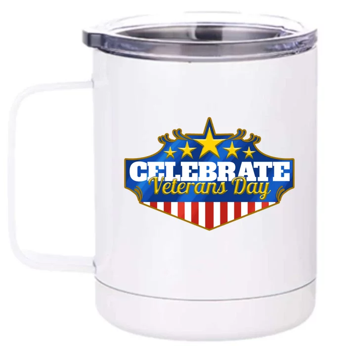 Logo To Celebrate Veterans Day Cool Gift Front & Back 12oz Stainless Steel Tumbler Cup