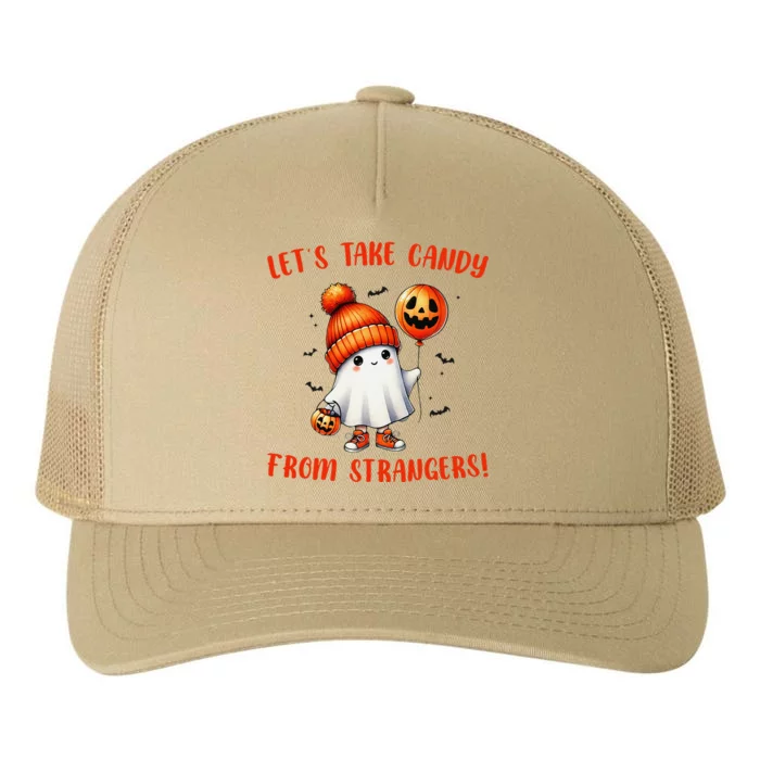 LetS Take Candy From Strangers Funny Halloween Yupoong Adult 5-Panel Trucker Hat