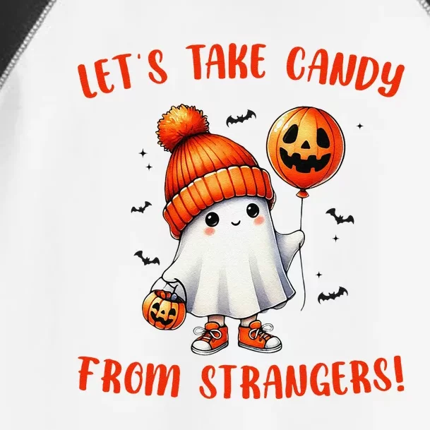 LetS Take Candy From Strangers Funny Halloween Toddler Fine Jersey T-Shirt