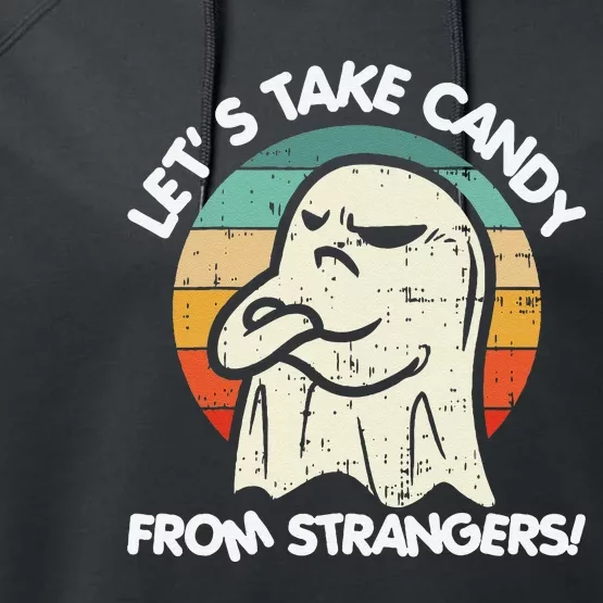 LetS Take Candy From Strangers Funny Halloween Performance Fleece Hoodie