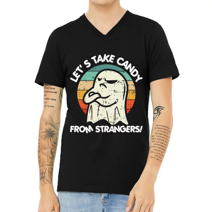 LetS Take Candy From Strangers Funny Halloween V-Neck T-Shirt