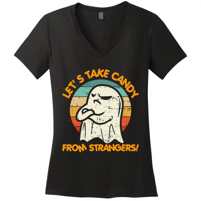 LetS Take Candy From Strangers Funny Halloween Women's V-Neck T-Shirt