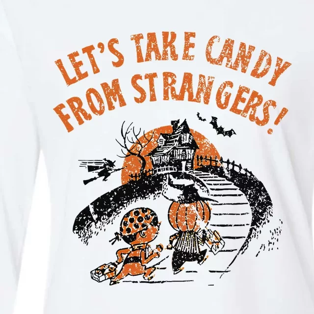 LetS Take Candy From Strangers Funny Halloween Womens Cotton Relaxed Long Sleeve T-Shirt