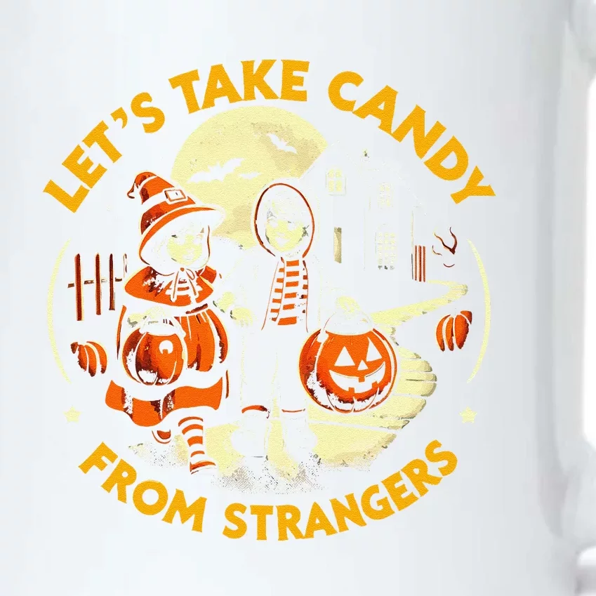 LetS Take Candy From Strangers Funny Halloween Black Color Changing Mug