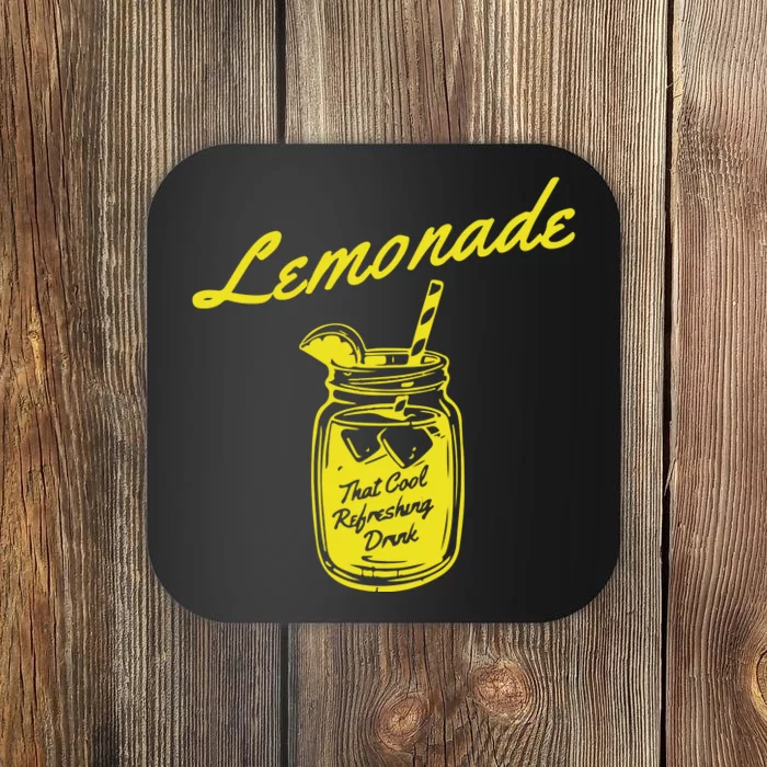 Lemonade That Cool Refreshing Drink Coaster