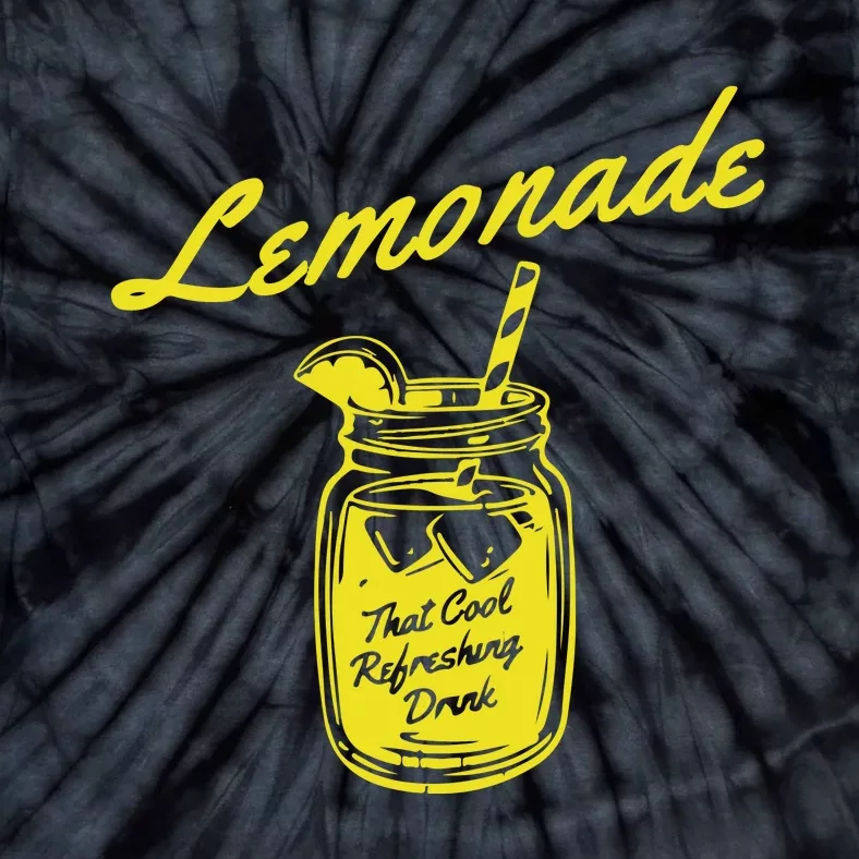 Lemonade That Cool Refreshing Drink Tie-Dye T-Shirt