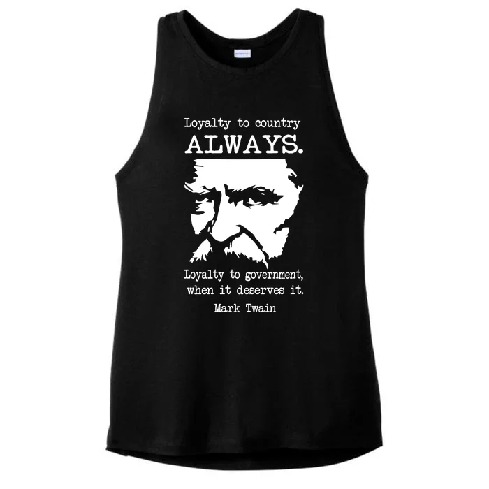 Loyalty To Country Always Loyalty To Government When It Deserves It Mark Twain Ladies Tri-Blend Wicking Tank