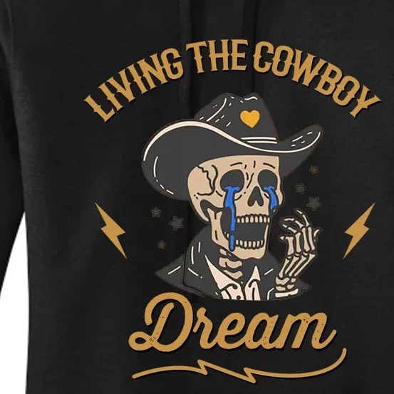 Living The Cowboy Dream Women's Pullover Hoodie