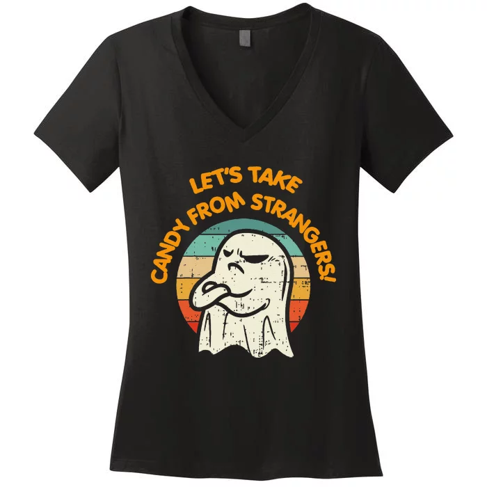 LetS Take Candy From Strangers Funny Halloween Women's V-Neck T-Shirt