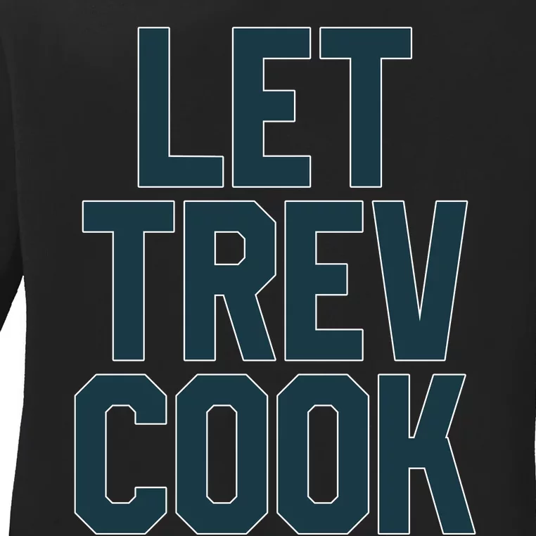 Let Trev Cook Ladies Long Sleeve Shirt