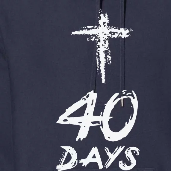 Lent T Catholic 40 Days Premium Hoodie