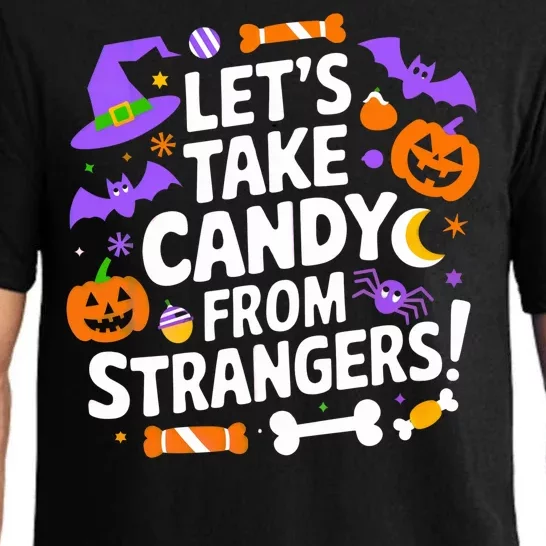 LetS Take Candy From Strangers Funny Halloween Costume Halloween Candy Pajama Set