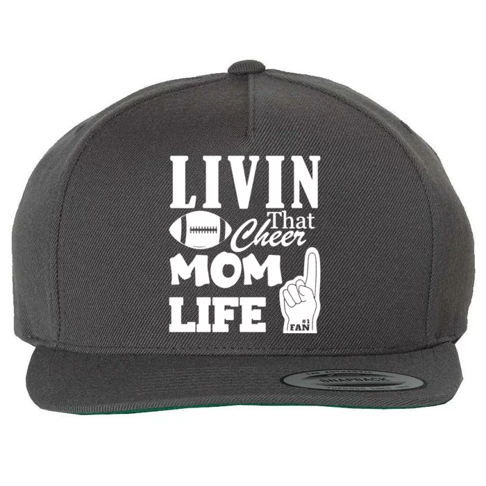 Livin That Cheer Mom Life Wool Snapback Cap