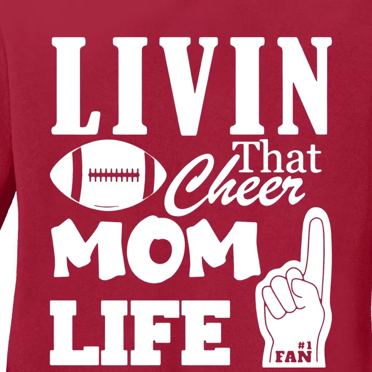 Livin That Cheer Mom Life Ladies Long Sleeve Shirt