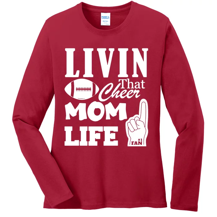 Livin That Cheer Mom Life Ladies Long Sleeve Shirt