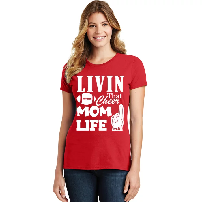 Livin That Cheer Mom Life Women's T-Shirt