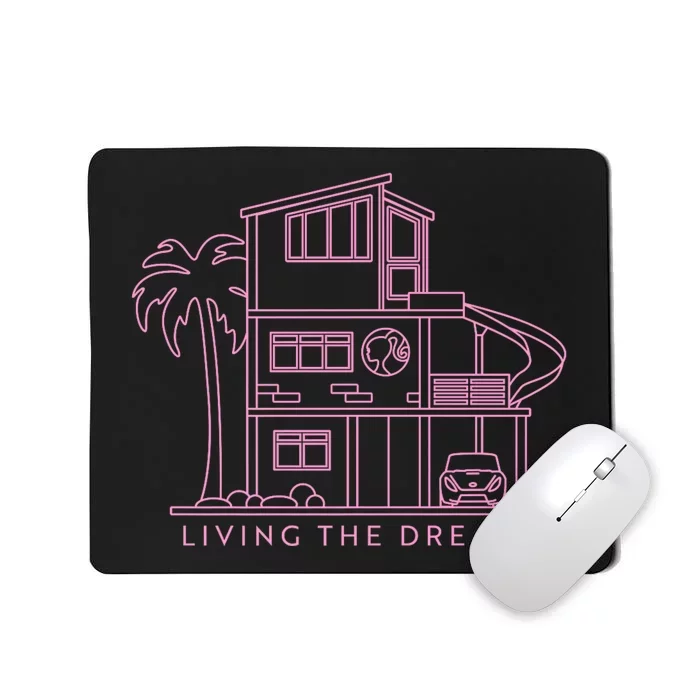 Living The Dream Mousepad