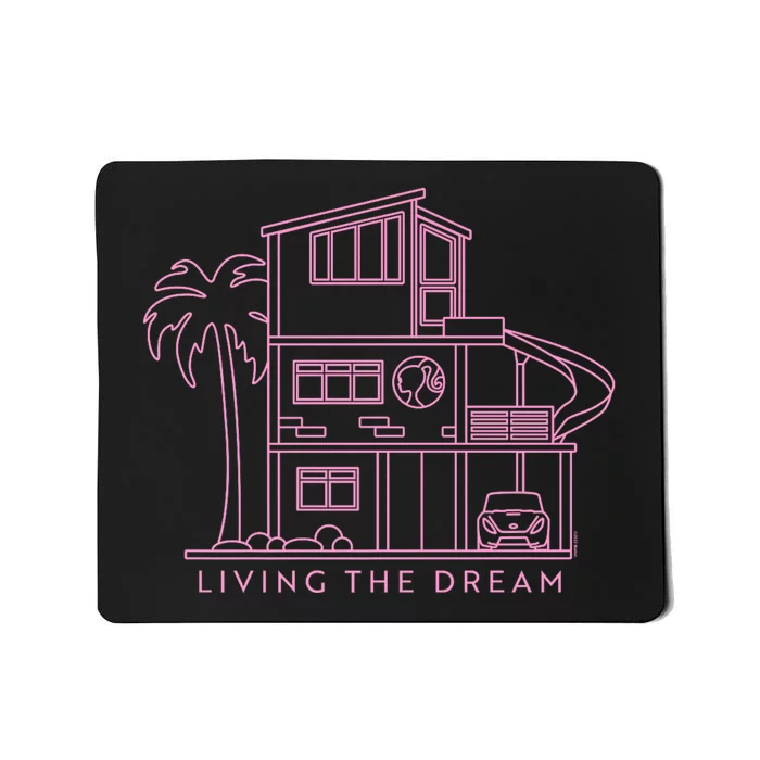 Living The Dream Mousepad