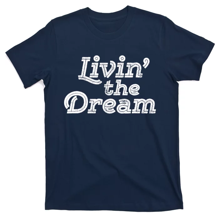 Livin the Dream Vintage 70s Inline Weathered (Dark) T-Shirt