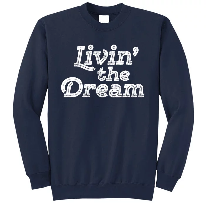 Livin the Dream Vintage 70s Inline Weathered (Dark) Tall Sweatshirt